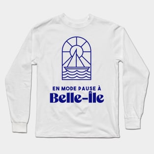 Belle Ile in break mode - Brittany Morbihan 56 Sea Holidays Beach Long Sleeve T-Shirt